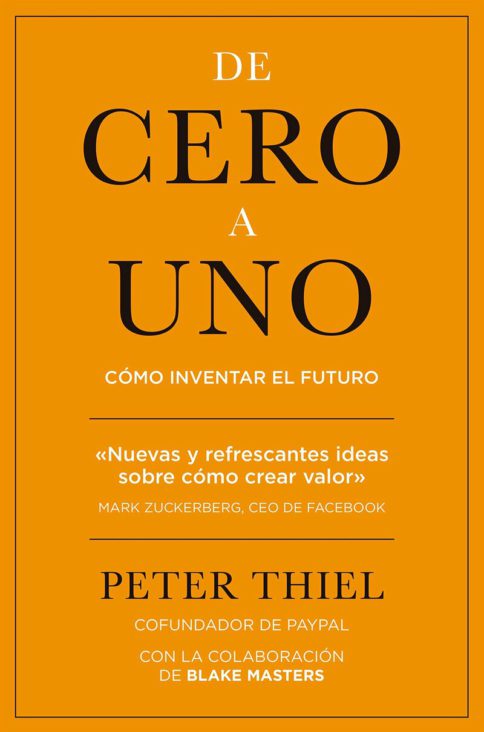 de-cero-a-uno-peter-thiel