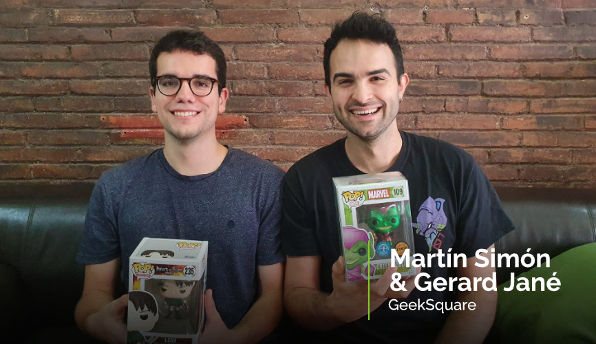 Martín Simón y Gerard Jané de GeekSquare